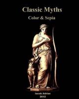 Classic Myths Color & Sepia