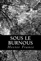 Sous Le Burnous