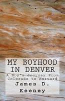 My Boyhood in Denver