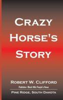 Crazy Horse's Story