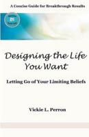 Designing the Life You Want