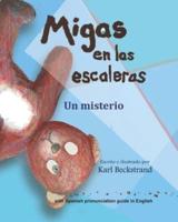 Migas en las escaleras: Un misterio