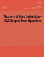 Weapons of Mass Destruction - Civil Support Team Operations - Change 1 (FM 3-11.22; C1)