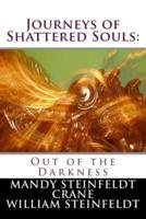 Journeys of Shattered Souls