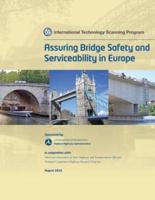 Assuring Bridge Safety and Serviceability in Europe