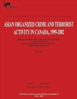 Asian Organized Crime and Terrorist Activity in Canada, 1999-2002