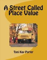 A Street Called Place Value