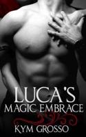 Luca's Magic Embrace