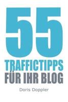 55 Traffictipps Fuer Ihr Blog