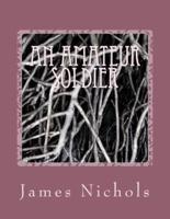 An Amateur Soldier