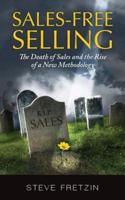 Sales-Free Selling
