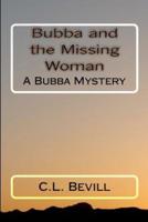 Bubba and the Missing Woman