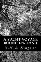 A Yacht Voyage Round England