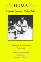 Huma: Selected Poems of Meher Baba