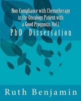 Non-Compliance With Chemotherapy in the Oncology Patient With a Good Prognosis. Vol.1.