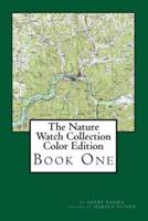 The Nature Watch Collection - Book One