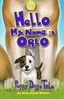 "Hello My Name Is Oreo"