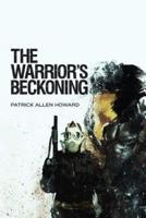 The Warrior's Beckoning