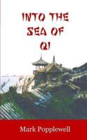 Into the Sea of Qi