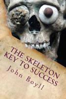 The Skeleton Key to Success