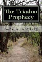 The Triadon Prophesy