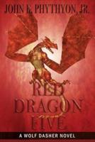 Red Dragon Five