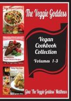 The Veggie Goddess Vegan Cookbooks Collection