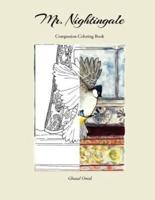 Mr. Nightingale (Companion Coloring Book)