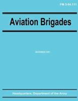 Aviation Brigades (FM 3-04.111)