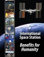 International Space Station - Benefits for Humanity