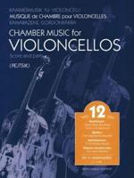 Chamber Music for Violoncellos, Vol. 12