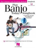 Play Banjo Today Songbook Ultimate Self-Teaching Bjo