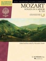 Mozart: Piano Sonata in a Minor, K.310 - Schirmer Performance Edition With Performance Audio Online