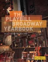 The Playbill Broadway Yearbook, June 2012 to May 2013