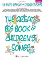 Great Big Book of Childrens Songs Big Note Songbook