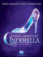 Rodgers + Hammerstein's Cinderella on Broadway