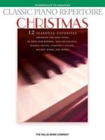 Classic Piano Repertoire Christmas Intermediate to Advanced Pf Bk
