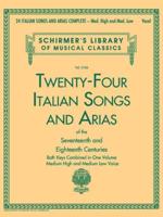 Twenty-Four Italian Songs and Arias of the Seventeenth and Eighteenth Centuries