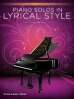 Piano Solos in Lyrical Style Early Intermediate (Miller) Pf Bk