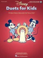 Disney Duets for Kids 10 Great Songs Arranged for Vocal Duet Vce Bk