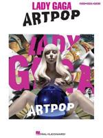 Lady Gaga Artpop Piano Vocal Guitar Book