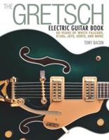 Gretsch Electric Guitar Book