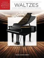 Waltzes Intermediate to Advanced Level (Arr Thompson John) Piano Book