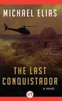 The Last Conquistador
