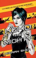 Koko The Mighty