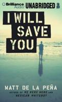 I Will Save You