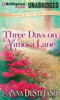 Three Days on Mimosa Lane