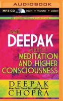 Ask Deepak About Meditation & Higher Consciousness