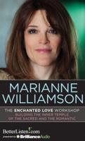 The Enchanted Love Workshop