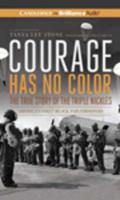 Courage Has No Colour